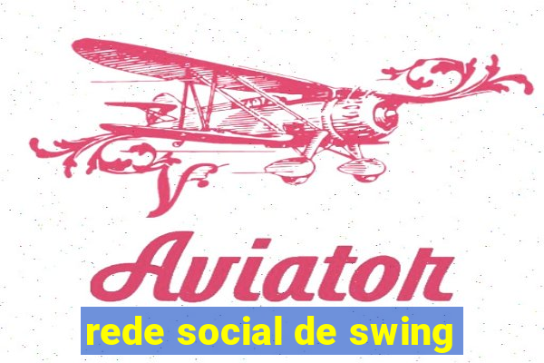 rede social de swing